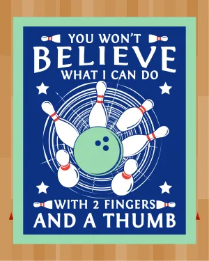 8"x10" Bowling Humor Sign