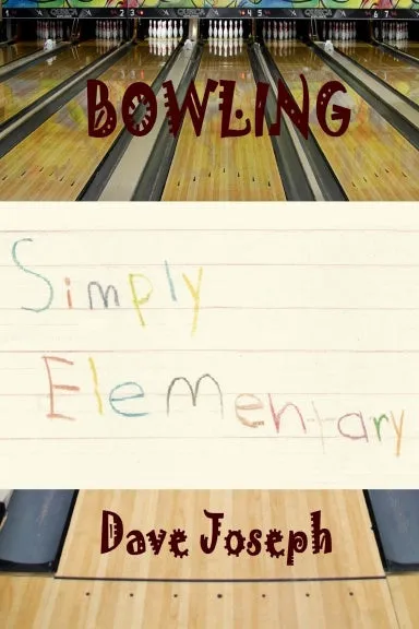 Bowling Simply Elementary