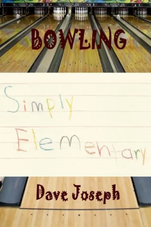 Bowling Simply Elementary