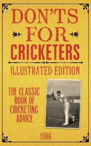 Derek Pringle: Don'ts For Cricketers [2020]